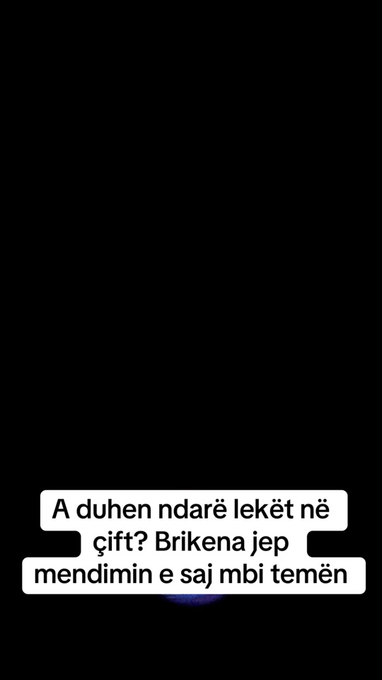 a_duhen_ndare_leket_ne_cift_brikena_jep_mendimin_e_saj_mbi_temen