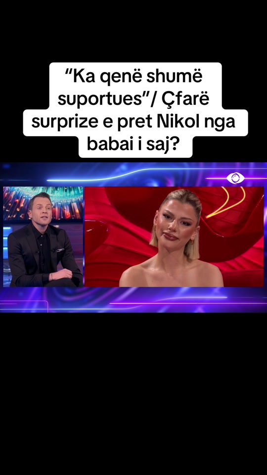 ka_qene_shume_suportues_cfare_surprize_e_pret_nikol_nga_babai_i_saj