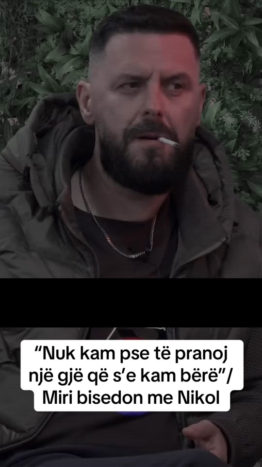 nuk_kam_pse_te_pranoj_nje_gje_qe_se_kam_bere_miri_bisedon_me_nikol